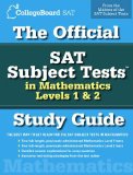 Official SAT Subject Tests in Mathematics Levels 1 & 2 Study Guide
